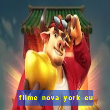 filme nova york eu te amo